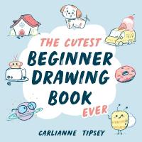 Cutest Beginner Drawing Book Ever