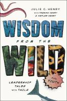 Wisdom from the Wild for Youth: Leadership Tales with Tails