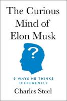 Curious Mind of Elon Musk: 9 Ways He Thinks Differently