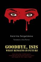 Goodbye, ISIS: What Remains is Future