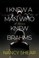 I Knew a Man Who Knew Brahms