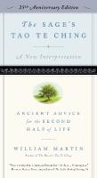 Sage's Tao Te Ching, 25th Anniversary Edition: Ancient Advice for the Second Half of Life 25th Anniversary Edition