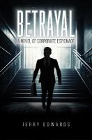 Betrayal: A Novel of Corporate Espionage