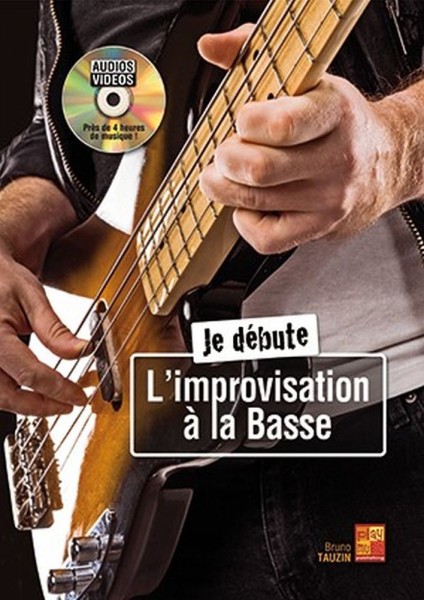 Je d&eacute;bute l'improvisation &agrave; la basse