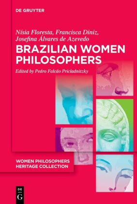 Brazilian Women Philosophers: Education and Emancipation in Post-Colonial Brazil