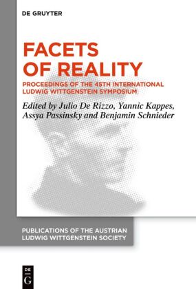 Facets of Reality: Proceedings of the 45th International Ludwig Wittgenstein Symposium