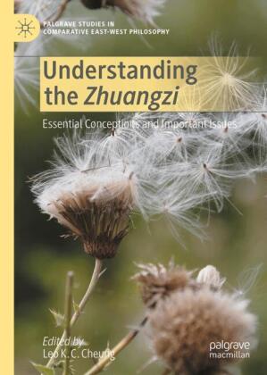 Understanding the Zhuangzi: Essential Conceptions and Important Issues
