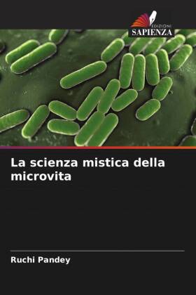 La scienza mistica della microvita