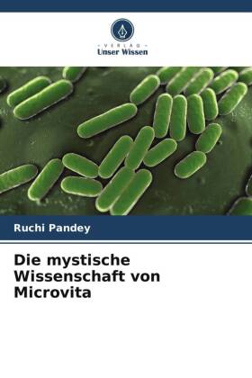 Die mystische Wissenschaft von Microvita