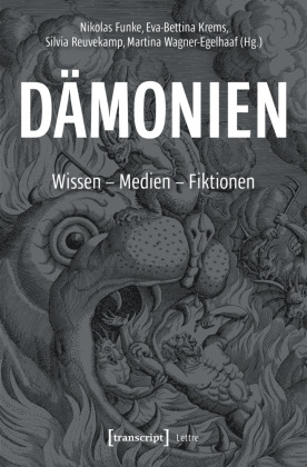 D&auml;monien: Wissen, Medien, Fiktionen