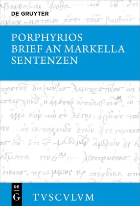 Brief an Markella, Sentenzen und Auswahl thematisch verwandter Fragmente: Griechisch - deutsch