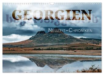 Georgien - Neuzeit-Chroniken (Wandkalender 2026 DIN A3 quer), CALVENDO Monatskalender: Zwischen den sanften Ufern des Schwarzen Meeres und den weiten Horizonten, die sich zum Kaspischen Meer erstrecken.