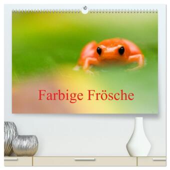 Farbige Fr&ouml;sche (hochwertiger Premium Wandkalender 2026 DIN A2 quer), Kunstdruck in Hochglanz: Fr&ouml;sche aus der ganzen Welt
