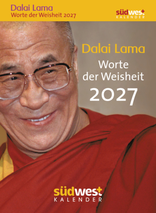 Dalai Lama - Worte der Weisheit 2027  - Tagesabrei&szlig;kalender zum Aufstellen oder Aufh&auml;ngen